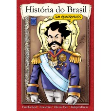 História do Brasil em Quadrinhos - Independência do Brasil