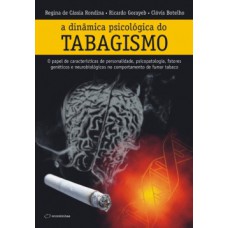 A dinâmica psicológica do tabagismo
