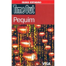 Time Out: Pequim - Coleção Guias Estadao