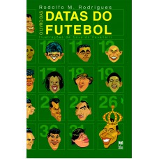 O livro das datas do futebol