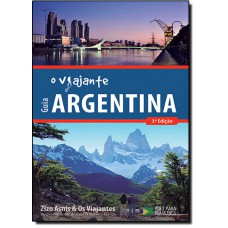 Guia O Viajante - Argentina