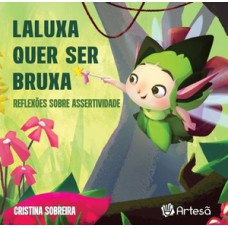 Laluxa quer ser bruxa