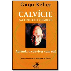 CALVICIE (ACONTECEU COMIGO)