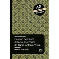 Análise Comentada - Sermão de Santo Antônio aos Peixes de Padre Antônio Vieira
