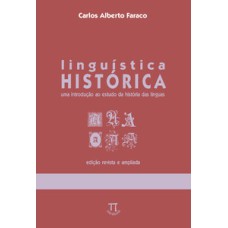 Linguística historica. uma introdução ao estudo da história das linguas