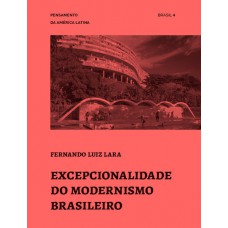 Excepcionalidad del modernismo brasileño