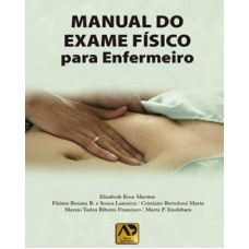 Manual do exame físico para enfermeiro