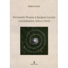 Fernando Pessoa e Jacques Lacan: