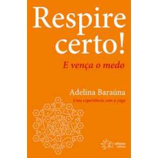 Respire certo!