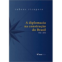 A Diplomacia Na Construção Do Brasil