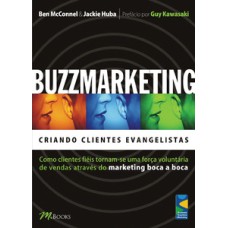 Buzzmarketing - criando clientes evangelistas