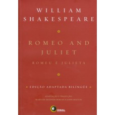 Romeo and Juliet / Romeu e Julieta