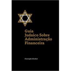 Guia Judaico Sobre Administração Financeira