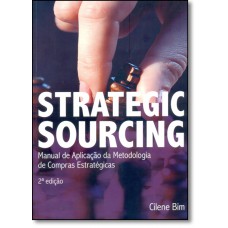 Strategic Sourcing - Manual de Aplicacao da Metodologia de Compras Estrategicas