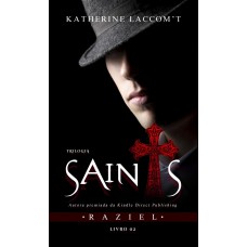Raziel (Trilogia Saints - Livro 2)