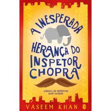 A inesperada herança do Inspetor Chopra