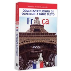 França. como fazer turismo de qualidade a baixo custo