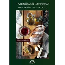 A Metafísica da Gastronomia