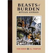 Beasts Of Burden. Rituais Animais  Volume 1