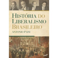 História do liberalismo Brasileiro