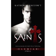 Elemiah (Trilogia Saints - Livro 3)