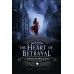 The Heart of Betrayal - Crônicas de Amor e Ódio - Vol. 2