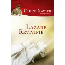 Lazare revivifié (Lázaro redivivo - Francês)