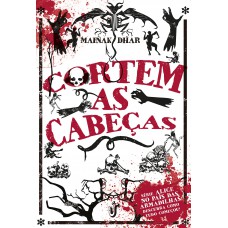 Cortem as cabeças