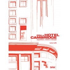 Era o Hotel Cambridge