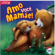 Ursinhos Companheiros: Amo você, mamãe!