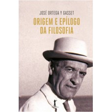 Origem e epílogo da filosofia