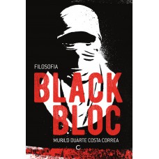 Filosofia Black Bloc