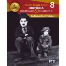 História, Sociedade & Cidadania - Caderno de Atividades - 8º ano