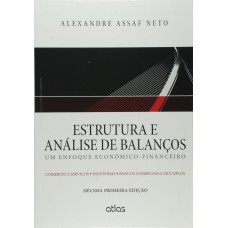 Estrutura E Análise De Balanços: Um Enfoque Econômico-Financeiro (Livro-Texto)