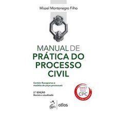 Manual de prática do processo civil