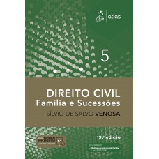 Direito Civil - Família e Sucessões - Vol. 5