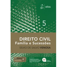 Direito Civil - Família e Sucessões - Vol. 5