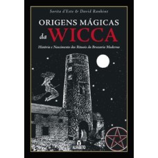 Origens Mágicas da Wicca