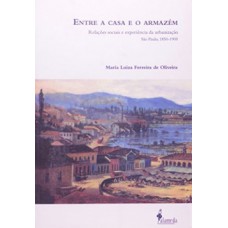 Entre a casa e o armazém