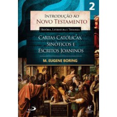 Introdução ao Novo Testamento - História, literatura e teologia