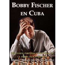 Bobby Fischer en Cuba