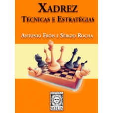 Xadrez, técnicas e estratégias