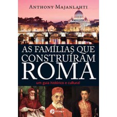 As famílias que construíram Roma