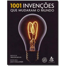 1001 Invencoes Que Mudaram O Mundo