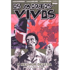 Mortos-Vivos, Os: A Melhor Defesa - Volume 5