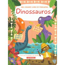 Dinossauros : Meu grande livro de perguntas