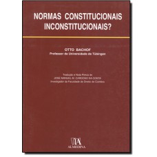 Normas Constitucionais Inconstitucionais