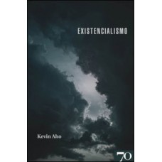 Existencialismo - Uma introdução