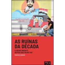 As ruínas da década