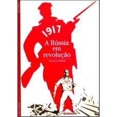 1917 A RUSSIA EM REVOLUCAO